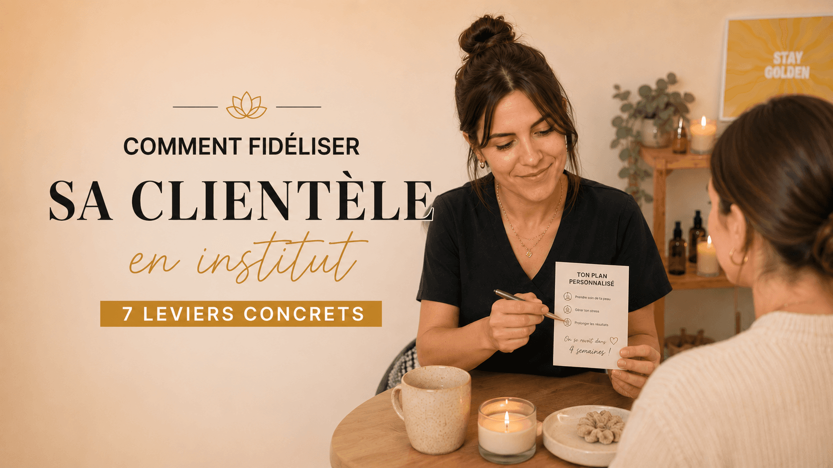 Comment fidéliser sa clientèle en institut : 7 leviers concrets